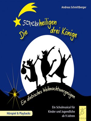 cover image of Die scheinheiligen drei Könige